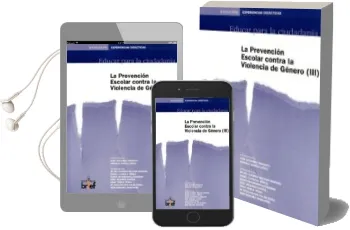 Descargar AudioLibro La Prevencion Escolar Contra la Violencia de Genero (Iii) (Bachil Lerato: Experiencias Didacticas) de Rafaela Garcia Lopez año 2005