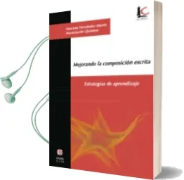 Descargar AudioLibro Mejorando la Composicion Escrita: Estrategias de Aprendizaje de Azucena Hernadez Martin año 2005