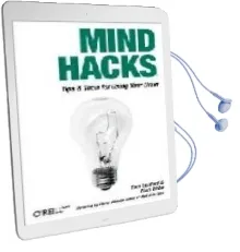 Descargar AudioLibro Mind Hacks: Tips and Tools for Using Your Brain de Tom Stafford año 2005