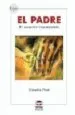 AudioLibro El Padre: El Ausente Inaceptable de Claudio Rise