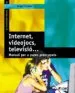 AudioLibro Internet, Videojocs, Televisio: Manual per a Pares Preocupats de Serge Tisseron