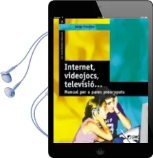 Descargar AudioLibro Internet, Videojocs, Televisio: Manual per a Pares Preocupats de Serge Tisseron año 2006
