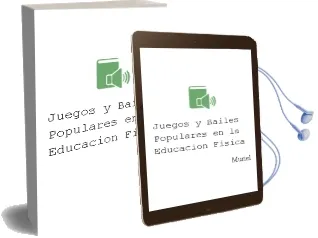 Descargar AudioLibro Juegos y Bailes Populares en la Educacion Fisica de Muriel año 2006