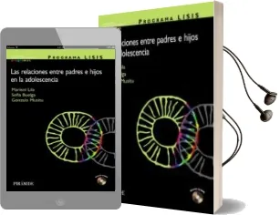 Descargar AudioLibro Programa Lisis: Las Relaciones Entre los Padres e Hijos en la ado Lescencia de Gonzalo Musitu Ochoa año 2006