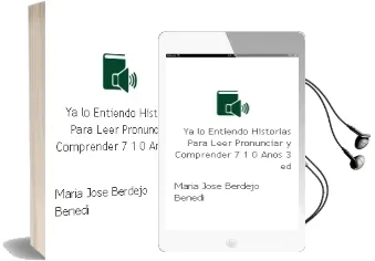 Descargar AudioLibro ¡Ya lo Entiendo! Historias para Leer, Pronunciar y Comprender 7-1 0 Años (3ª Ed.) de Maria Jose Berdejo Benedi año 2006