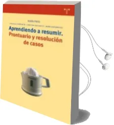 Descargar AudioLibro Aprendiendo a Resumir: Prontuario y Resolucion de Casos de Maria Pinto año 2006