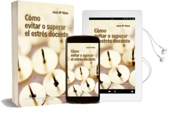Descargar AudioLibro Como Evitar o Superar el Estrés Docente de Jesus Maria Nieto Gil año 2006