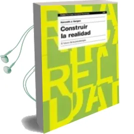 Descargar AudioLibro Construir la Realidad: El Futuro de la Psicoterapia de Kenneth J. Gergen año 2006