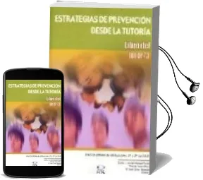 Descargar AudioLibro Estrategias de Prevencion desde la Tutoria. Libro del Tutor/A. 1º y 2º de la eso de Varios Autores año 2006