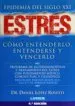 AudioLibro Estres, Epidemia del Siglo Xxi: Como Entenderlo, Entenderse y ven Cerlo de Daniel Lopez Rosetti
