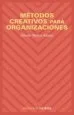 AudioLibro Metodos Creativos para Organizaciones de Alfredo Muñoz Adanez