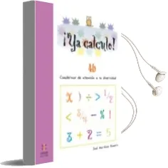 Descargar AudioLibro ¡Ya Calculo! 4b (2º Educacion Primaria) la Resta Llevando de Jose Martinez Romero año 2006