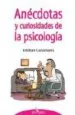 AudioLibro Anecdotas y Curiosidades de la Psicologia de Esteban Cañamares