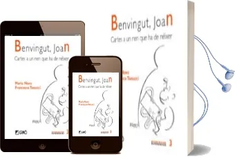 Descargar AudioLibro Benvingut, Joan Cartes a un nen que ha de Neixer de Francesco Tonucci año 2006