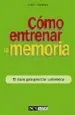 AudioLibro Como Entrenar la Memoria: 10 Claves para Potenciar su Memoria de Jo Iddon
