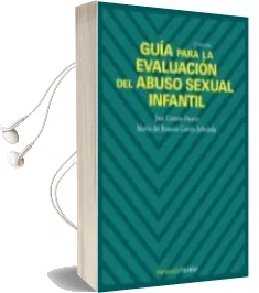 Descargar AudioLibro Guia para la Evaluacion del Abuso Sexual Infantil (2ª Ed.) de Jose Canton Duarte año 2006