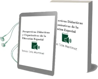 Descargar AudioLibro Perspectivas Didacticas y Organizativas de la Educacion Especial de Tomas Sola Martinez año 2006