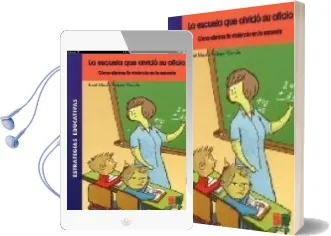 Descargar AudioLibro La Escuela que Olvido su Oficio: Como Eliminar la Violencia en la Escuela de Jose Maria Valero Garcia año 2006