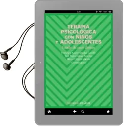 Descargar AudioLibro Terapia Psicologica con Niños y Adolescentes: Estudio de Casos cl Inicos de Jose Pedro Espada Sanchez año 2006