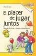 AudioLibro El Placer de Jugar Juntos: Tecnicas y Juegos Cooperativos (5ª ed. ) (Juegos, nº 10) de Xesus Rodriguez Jares