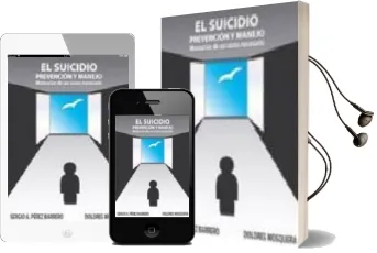 Descargar AudioLibro El Suicidio, Prevencion y Manejo de Dolores Mosquera; Oscar Perez Barrero año 2006
