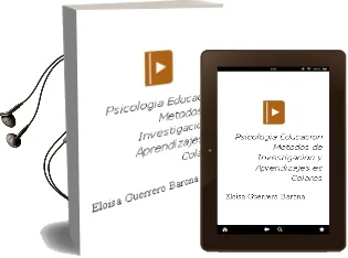 Descargar AudioLibro Psicologia, Educacion, Metodos de Investigacion y Aprendizajes es Colares de Eloisa Guerrero Barona año 2006
