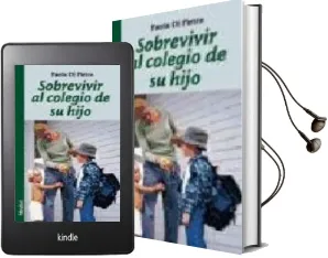 Descargar AudioLibro Sobrevivir al Colegio de su Hijo de Paola Di Prieto año 2006