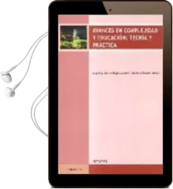 Descargar AudioLibro Avances en Complejidad y Educacion: Teoria y Practica de Miguel Anxo Santos Rego año 2006