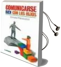 Descargar AudioLibro Comunicarse Bien con los Hijos de Christel Petitcollin año 2006