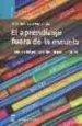 AudioLibro El Aprendizaje Fuera de la Escuela: Tradicion del Pasado y Desafi o para el Futuro de Florentino Sanz Fernandez