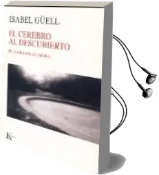 Descargar AudioLibro El Cerebro al Descubierto de Isabel Guell año 2006