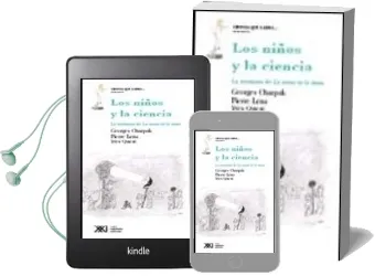 Descargar AudioLibro Los Niños y la Ciencia: La Aventura de la Mano en la Masa de Georges Charpak año 2006