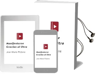 Descargar AudioLibro Manifestarse Gracias al Otro de Jean Marie Robine año 2006