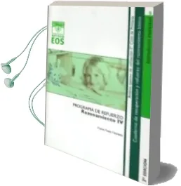 Descargar AudioLibro Metodo Eos: Razonamiento iv (6º ed) de Carlos Yuste año 2006