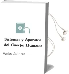 Descargar AudioLibro Sistemas y Aparatos del Cuerpo Humano de Varios Autores año 2006