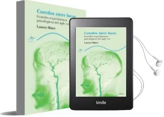 Descargar AudioLibro Cuerdos Entre Locos: Grandes Experimentos Psicologicos del Siglo xx de Lauren Slater año 2006