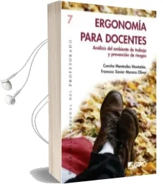 Descargar AudioLibro Ergonomia para Docentes: Analisis del Ambiente de Trabajo y Preve Ncion de Riesgos de Francesc Xavier Moreno I Oliver año 2006