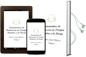 Descargar AudioLibro Instrumentos de Evaluacion en Terapia Familiar y de Pareja de Maria Luisa Velasco Campos año 2006