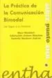 AudioLibro La Practica de la Comunicacion Bimodal: De los Signos a la Palabr a de Isabelle Monfort Juarez