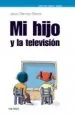 AudioLibro Mi Hijo y la Television de Jesus Bermejo Berros