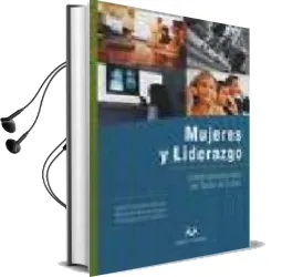 Descargar AudioLibro Mujeres y Liderazgo: Claves Psicosociales del Techo de Cristal de Isabel Cuadrado Guirado año 2006