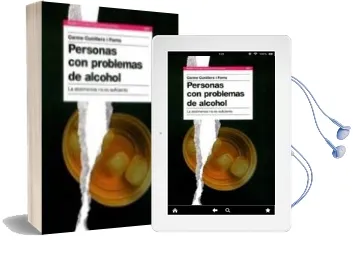 Descargar AudioLibro Personas con Problemas de Alcohol: La Abstinencia no es Suficient e de Carme Cunillera I Forns año 2006