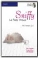 AudioLibro Sniffy: La Rata Virtual (Pro Version 2.0) (Incluye Cd-Rom) de Tom Alloway
