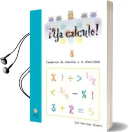 Descargar AudioLibro ¡Ya Calculo! 8 (3º Educacion Primaria) Sumas, Restas, Multiplicac Iones y Divisiones de Varios Autores año 2006