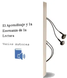 Descargar AudioLibro El Aprendizaje y la Enseñanza de la Lectura de Varios Autores año 2006