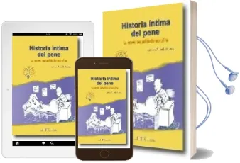 Descargar AudioLibro Historia Intima del Pene: La Nueva Sexualidad Masculina de Jose Luis Arrondo Arrondo año 2006