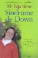 AudioLibro Mi Hija Tiene Sindrome de Down de Maria Victoria Troncoso Hermoso De Mendoza