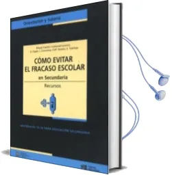 Descargar AudioLibro Como Evitar el Fracaso Escolar en Secundaria de Varios Autores año 2006