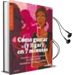 Descargar AudioLibro Como Gustar y Ligar en 7 Minutos de Lola Rubio año 2006