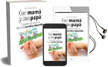 Descargar AudioLibro Con Mama y con Papa de Jose Manuel Aguilar año 2006